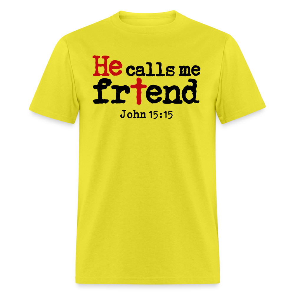 He Calls Me Friend - yellow