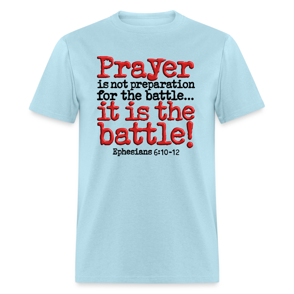 Prayer Is The Battle - powder blue