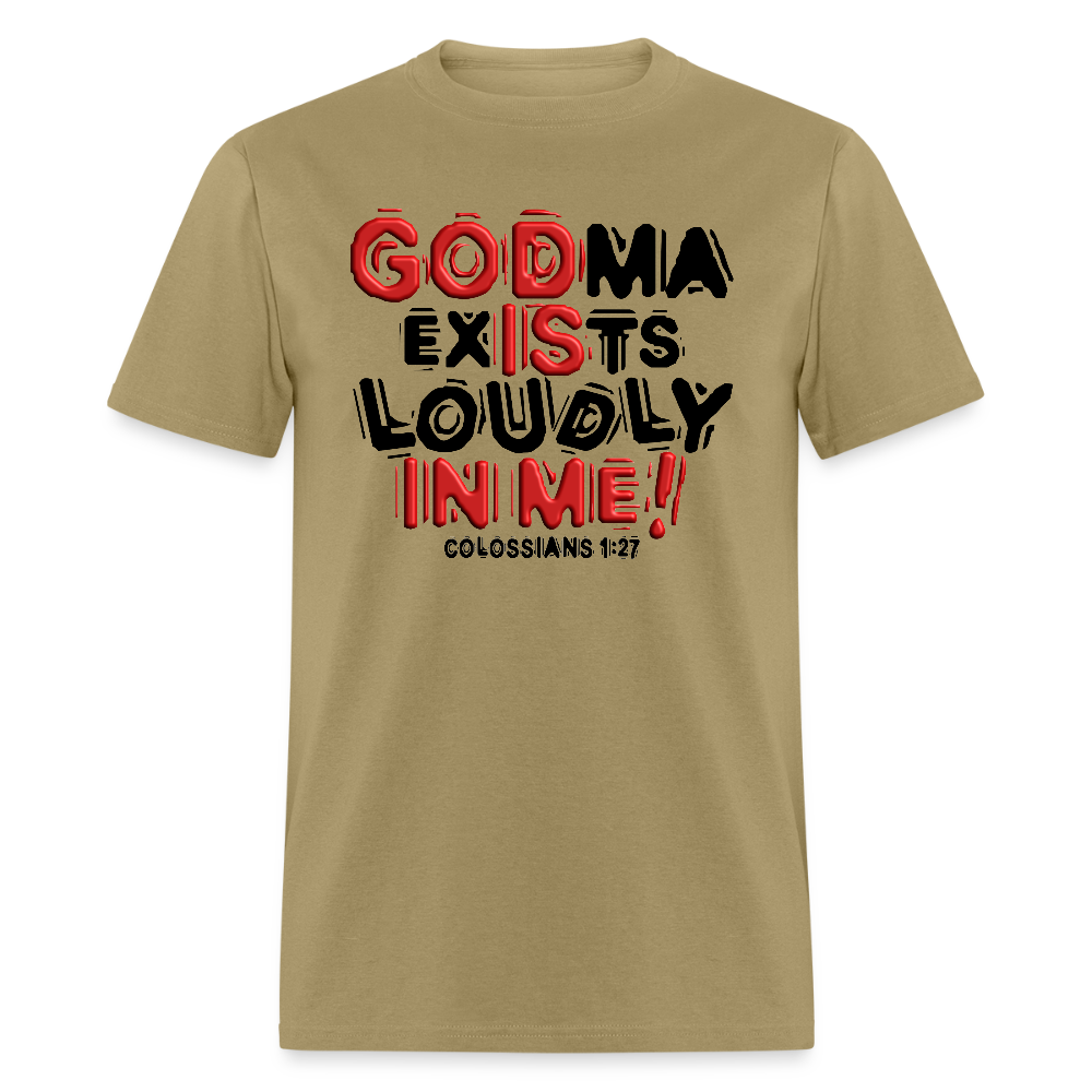 Godma Exists Loudly In Me - khaki