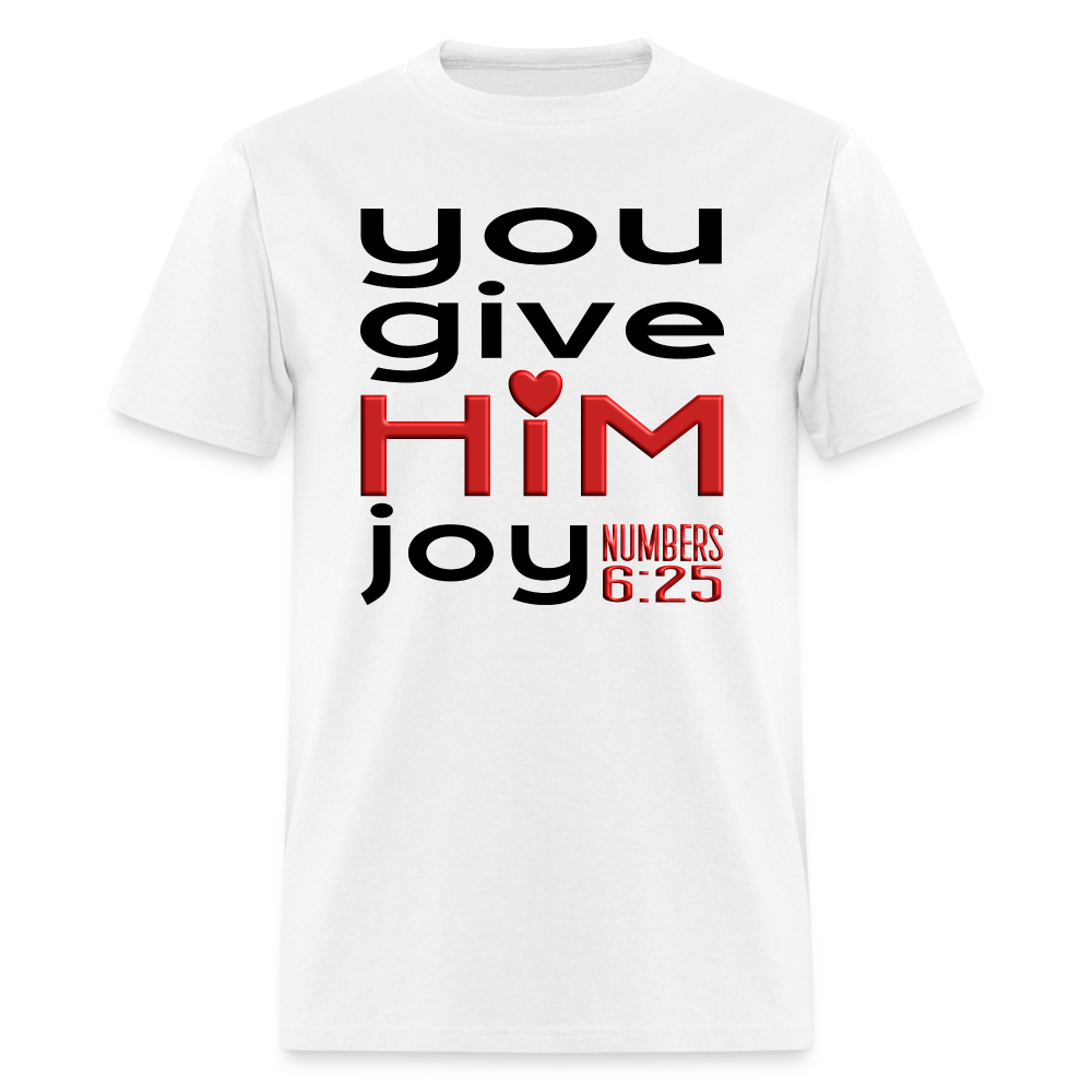 You Give Him Joy - white
