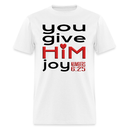 You Give Him Joy - white