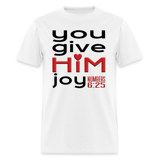You Give Him Joy - white