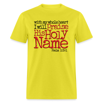 Praise His Holy Name - yellow