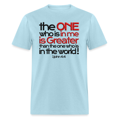 One In Me Is Greater - powder blue