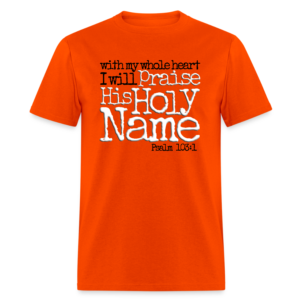 Praise His Holy Name - orange