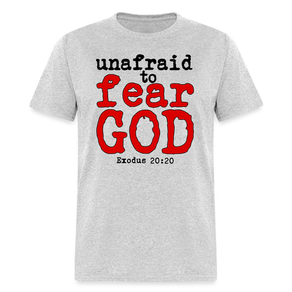 Unafraid to Fear God - heather gray