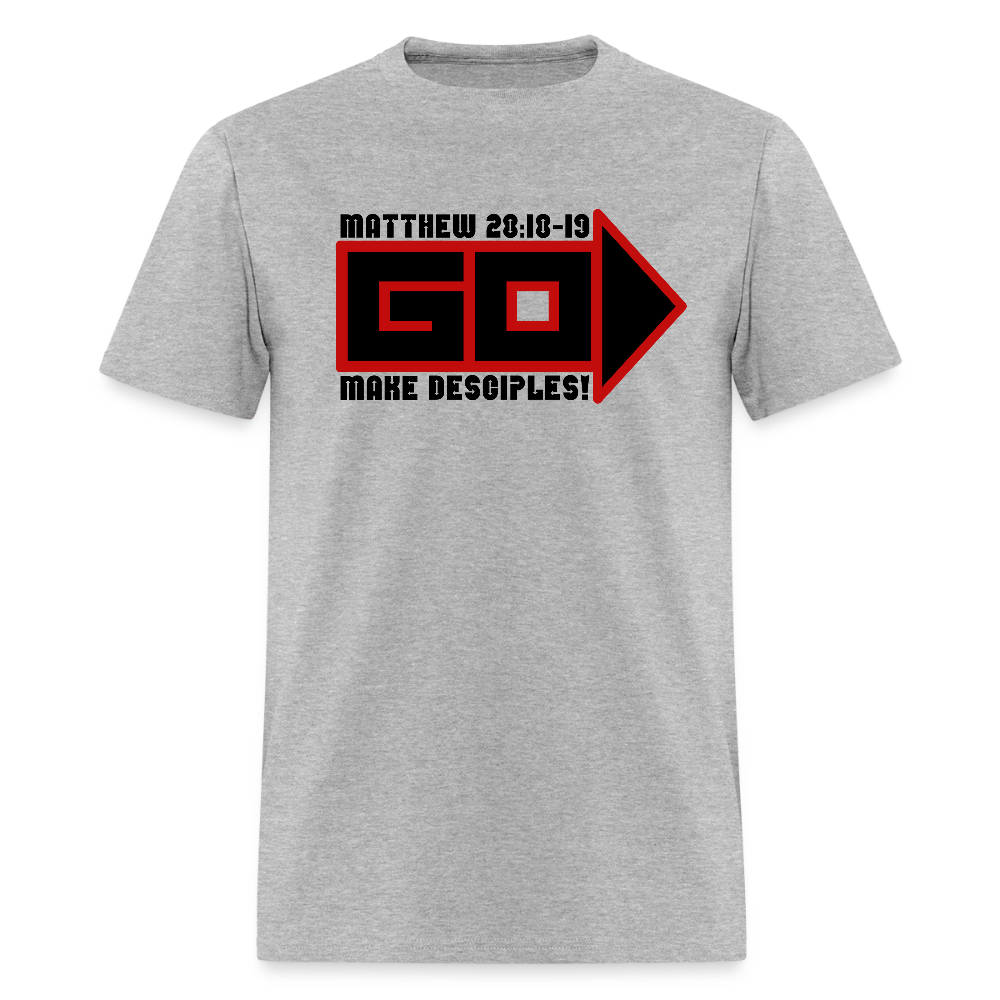 Go Make Desciples - heather gray