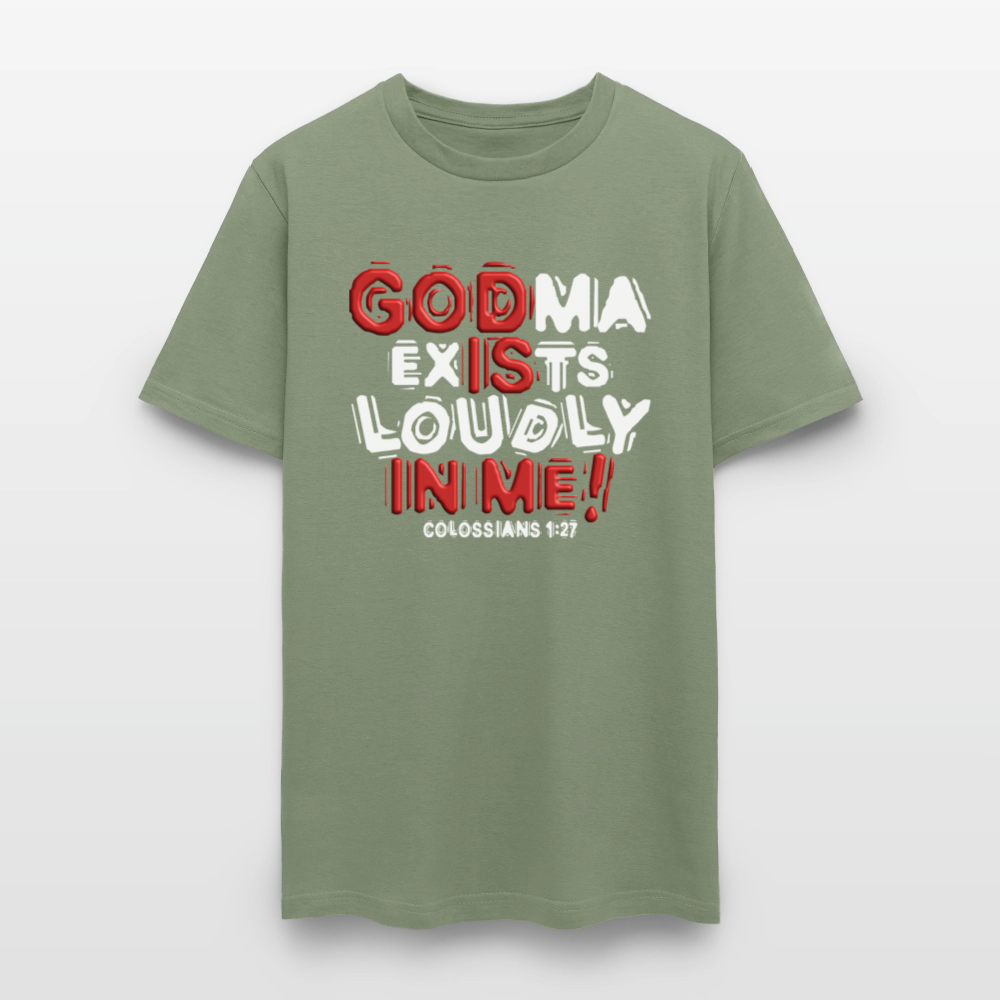 Godma Exists Loudly In Me - military green