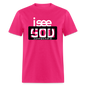 I See God in You - fuchsia