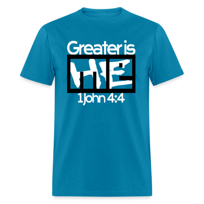 Greater is He in Me - turquoise