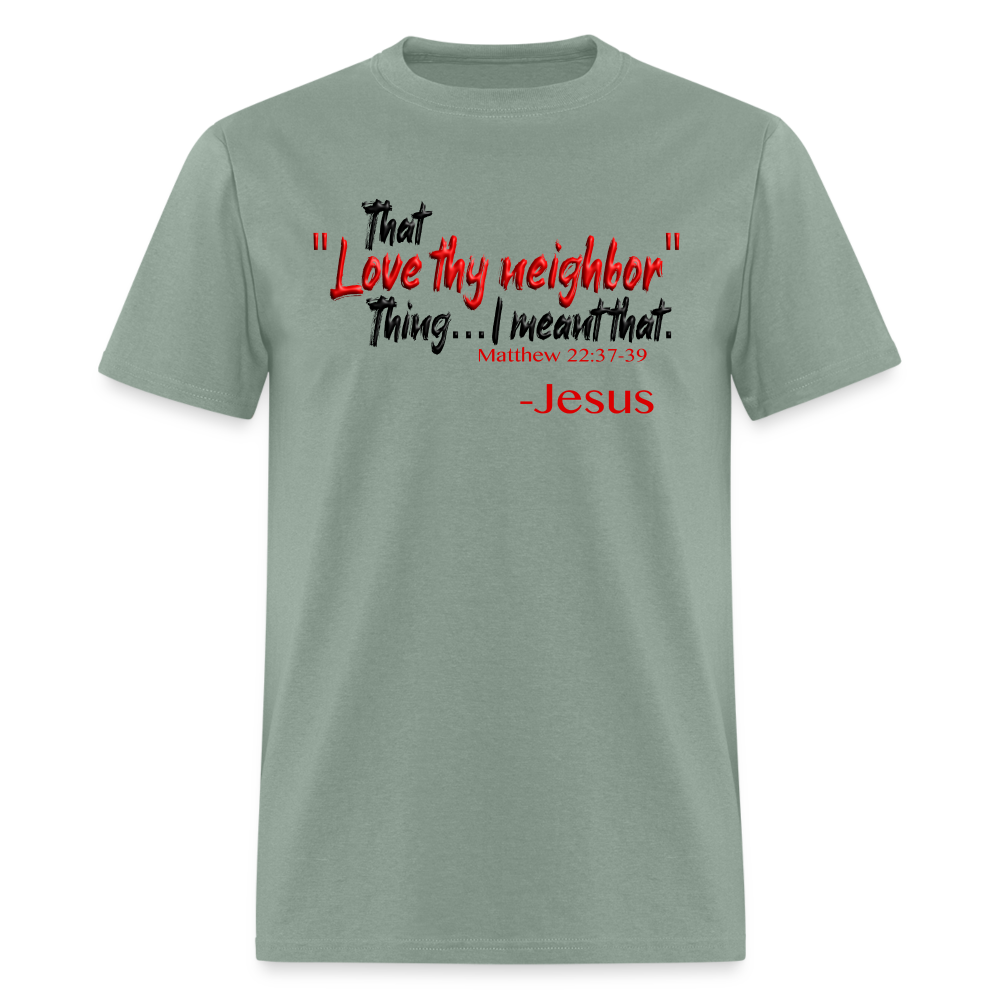 Love Thy Neighbor - sage