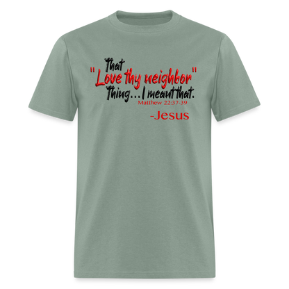 Love Thy Neighbor - sage