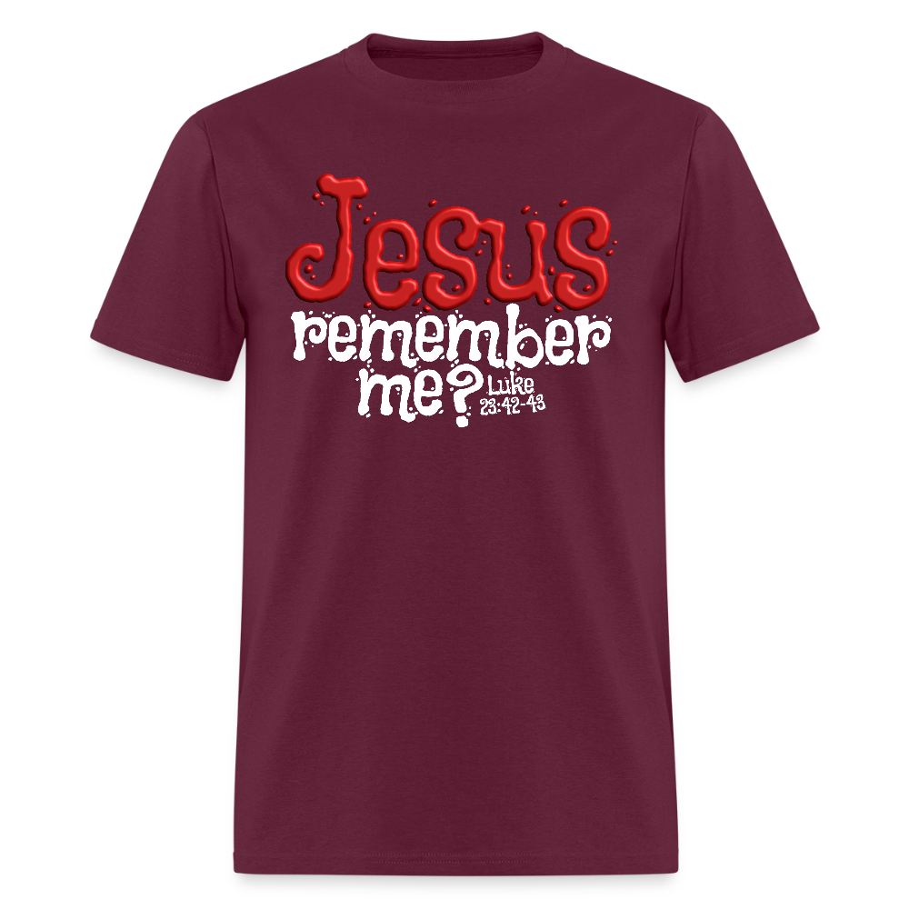 Jesus Remember me - burgundy