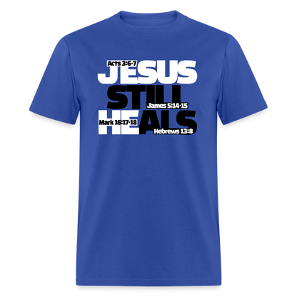 Jesus Still Heals - royal blue