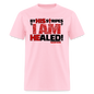 By His Stripes I Am Healed - pink
