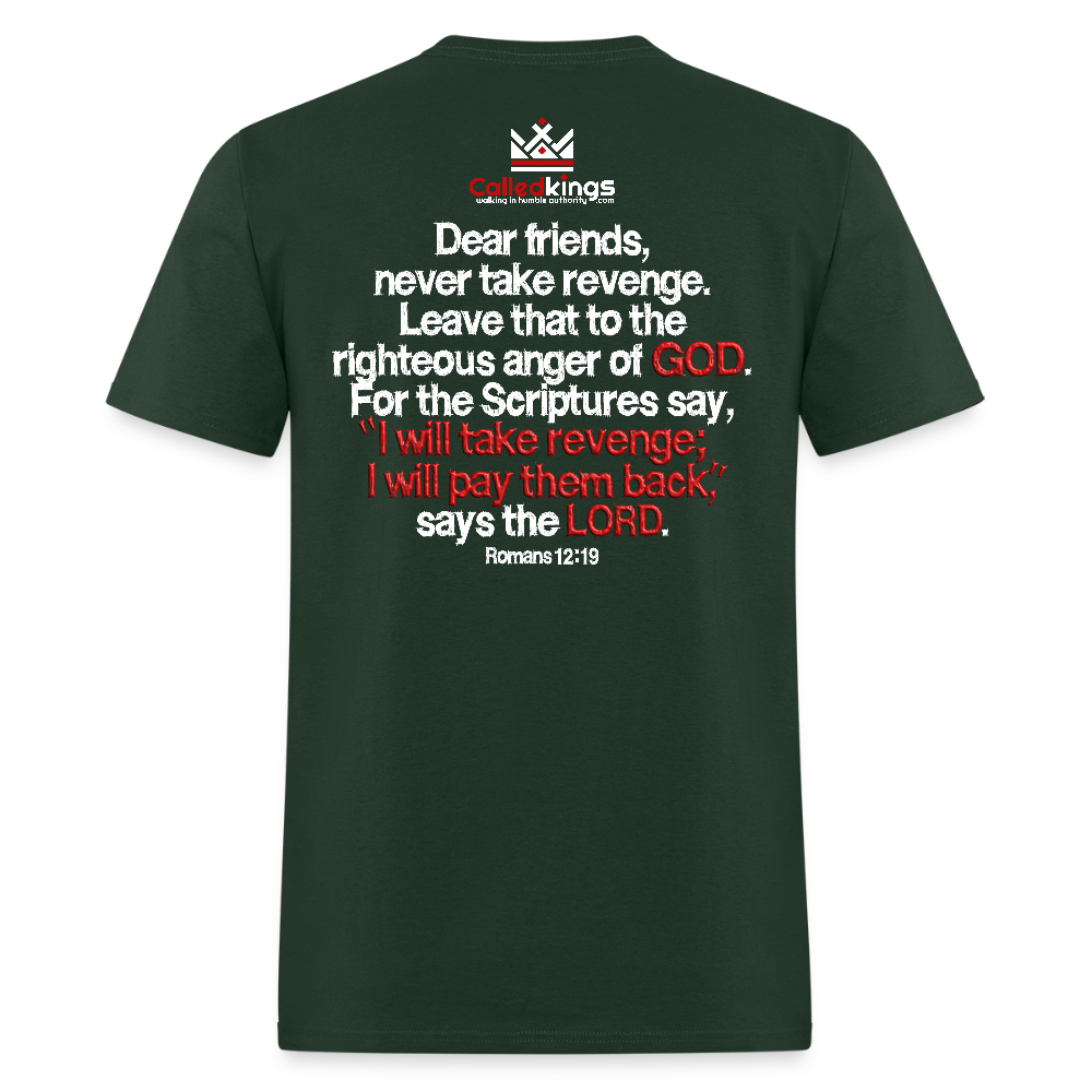 Vengeance is Mine Says the Lord - forest green