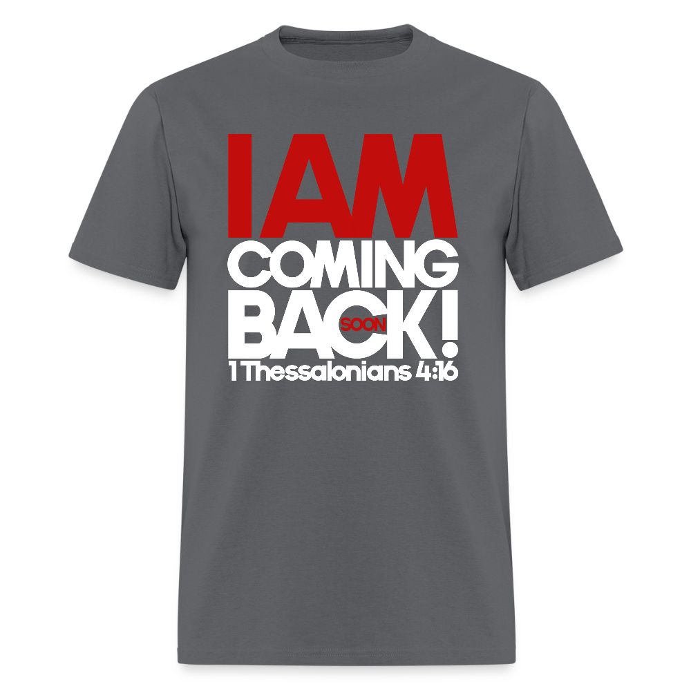 I Am Coming Back - charcoal