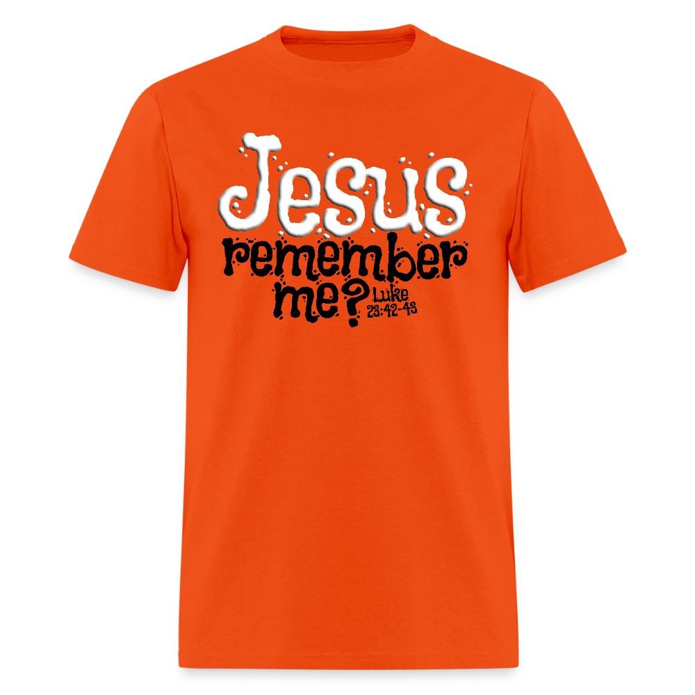 Jesus Remember Me - orange