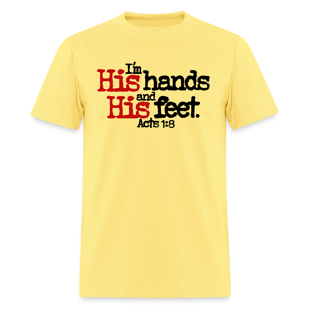 I'm His Hands His Feet - cornsilk