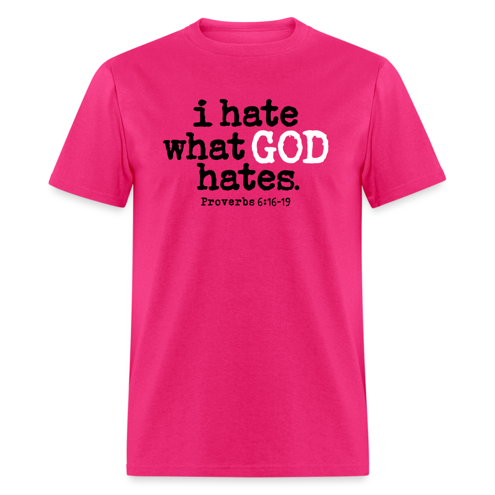 I Hate What God Hates - fuchsia