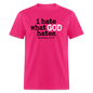 I Hate What God Hates - fuchsia