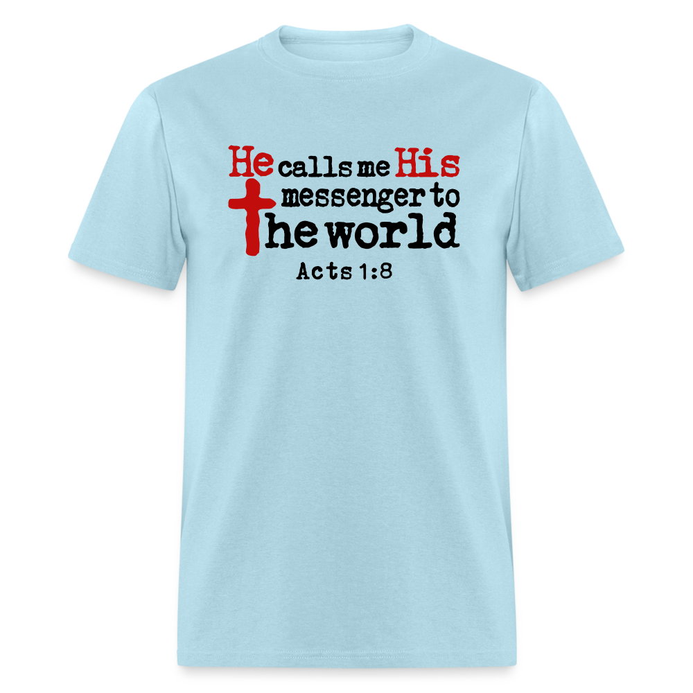 He Calls Me Messenger - powder blue