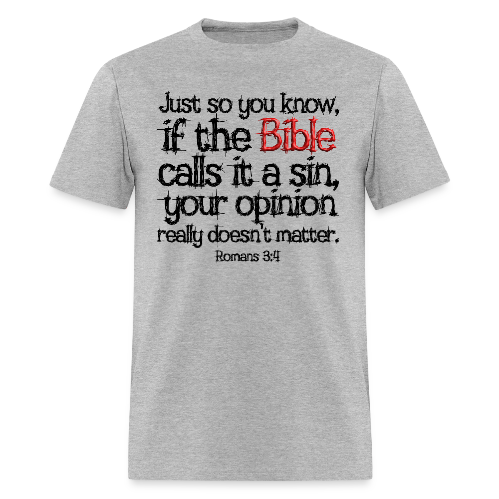 If the Bible Calls it a Sin - heather gray