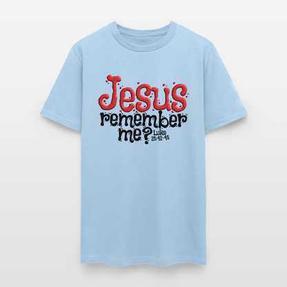 Jesus Remember Me - powder blue