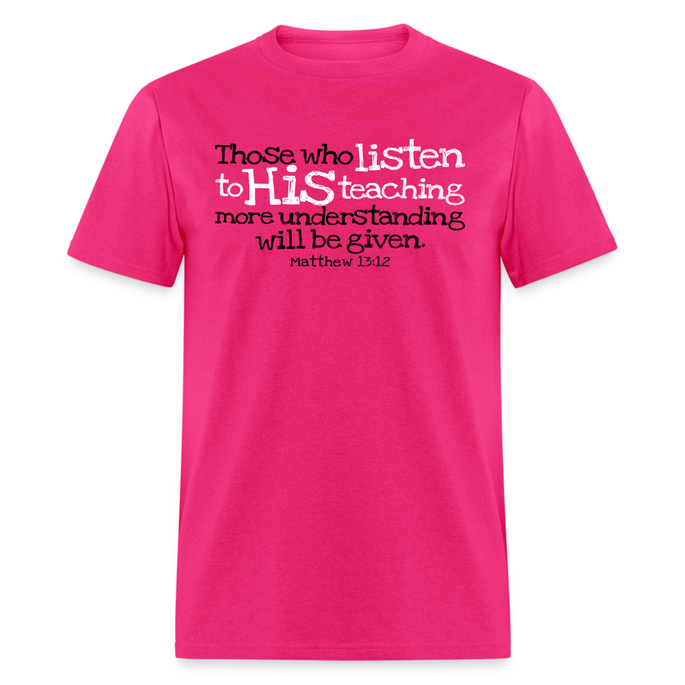 Listen to His Teaching - fuchsia
