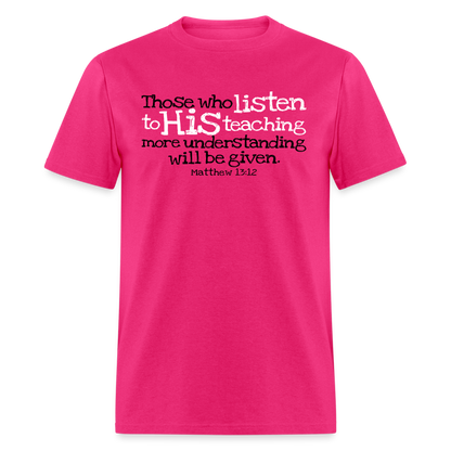 Listen to His Teaching - fuchsia