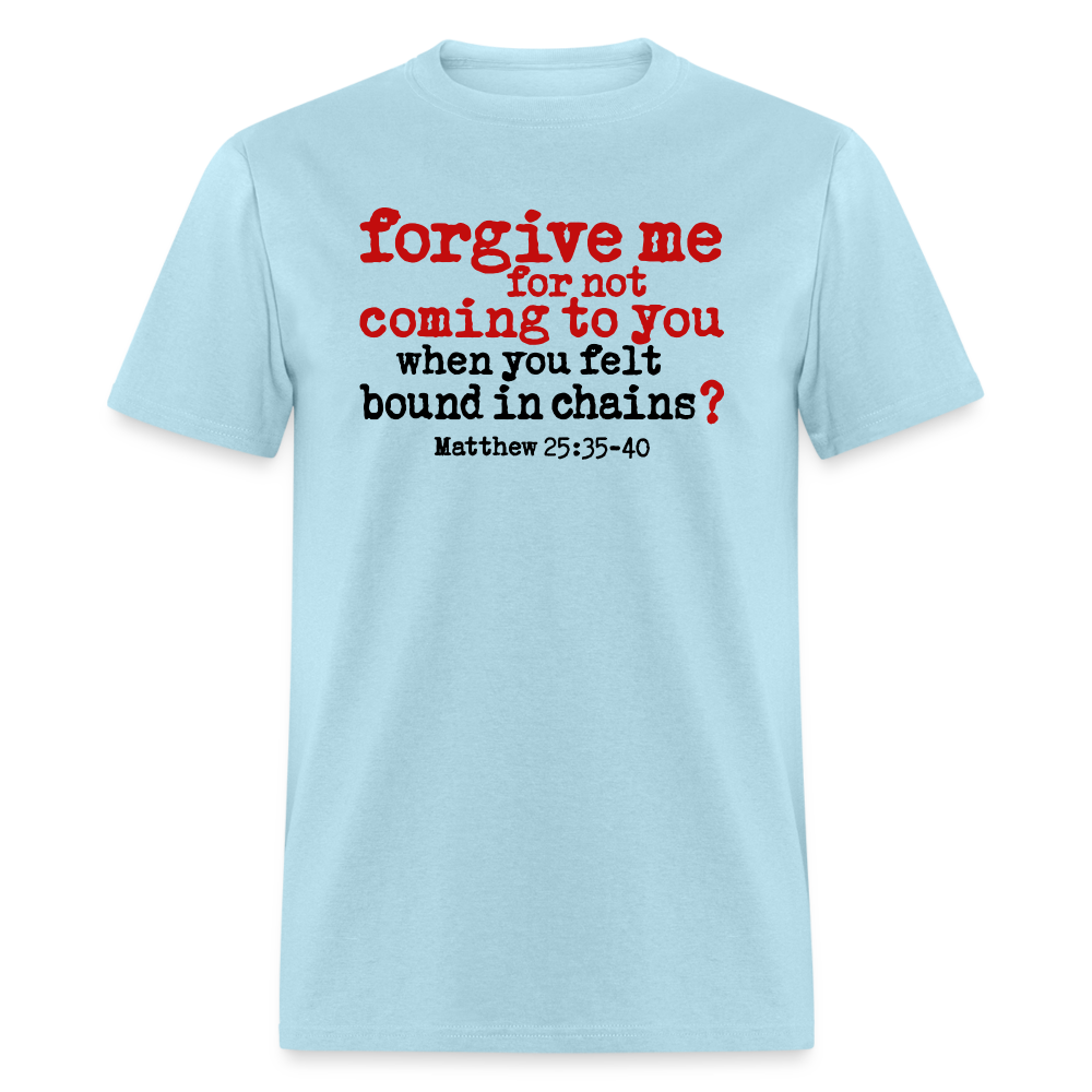 Forgive For Not Coming To You - powder blue