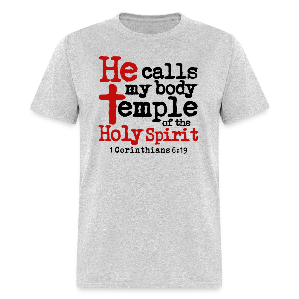 He Calls My Body Temple - heather gray