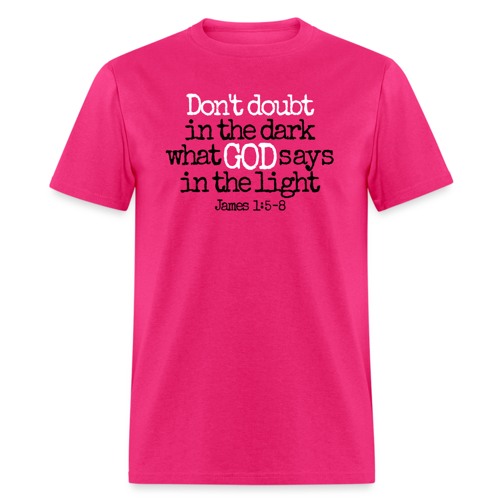Don't Doubt God - fuchsia