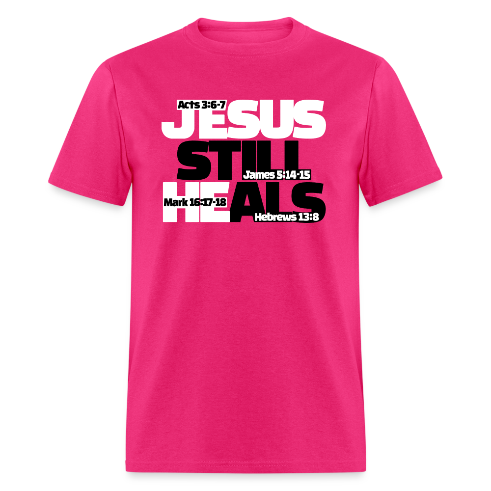 Jesus Still Heals - fuchsia