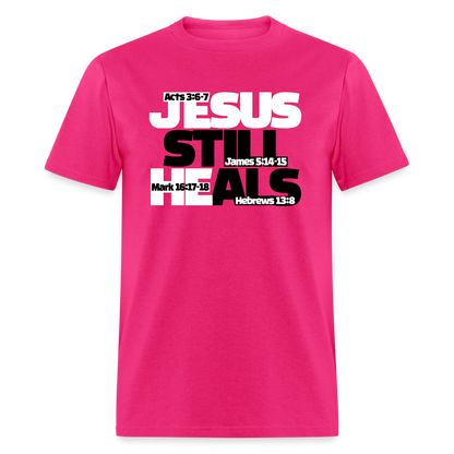 Jesus Still Heals - fuchsia