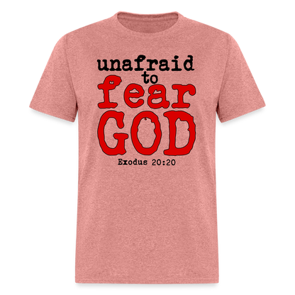 Unafraid to Fear God - heather mauve