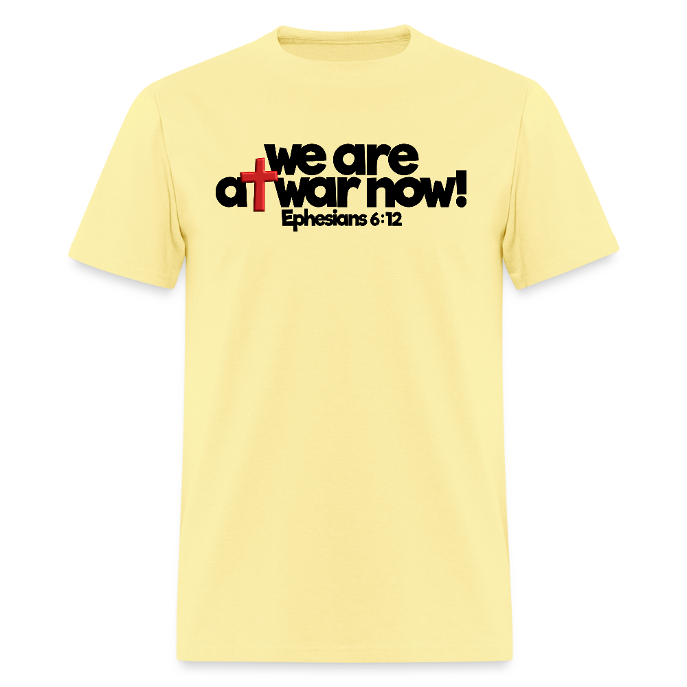 We Are At War Now! - cornsilk
