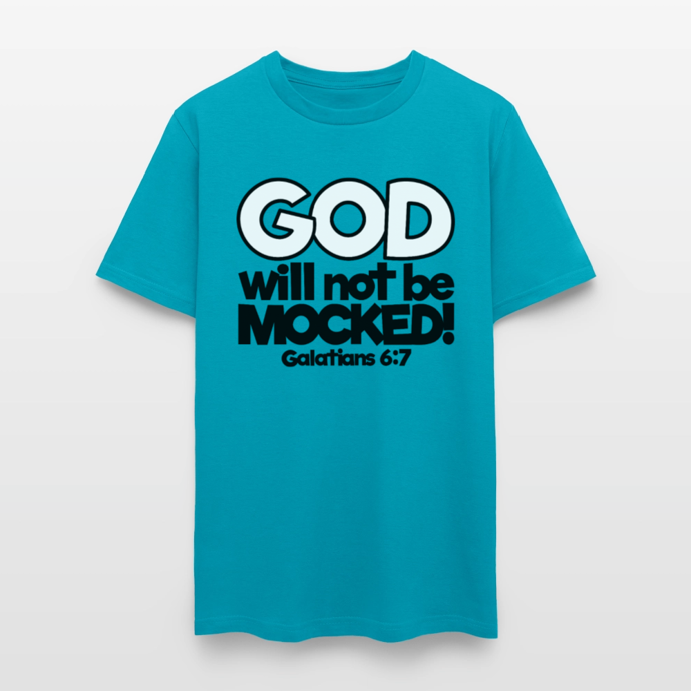 God Will Not Be Mocked - turquoise