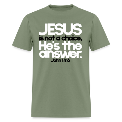 Jesus Is the Answer - military green