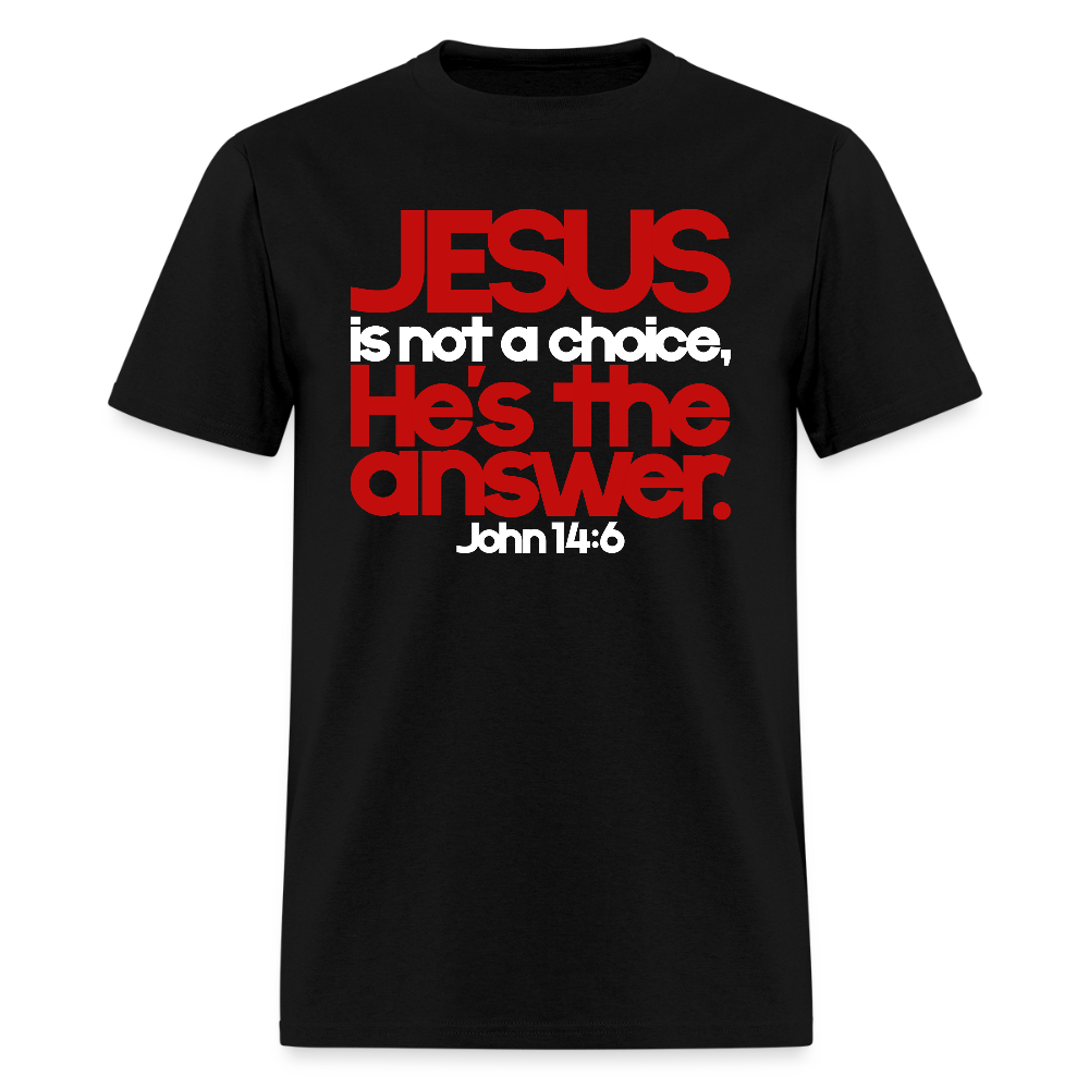Jesus Is the Answer - black