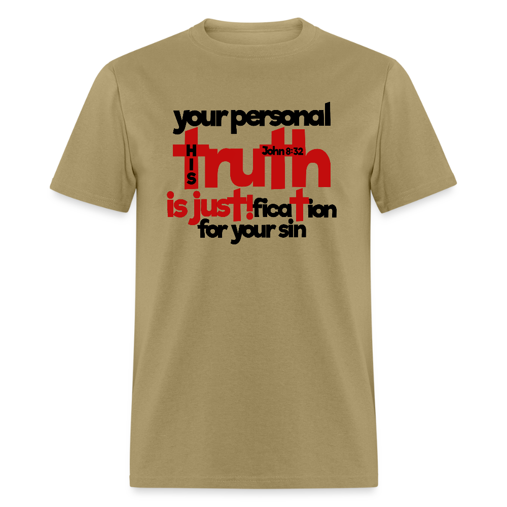 Your Personal Truth - khaki