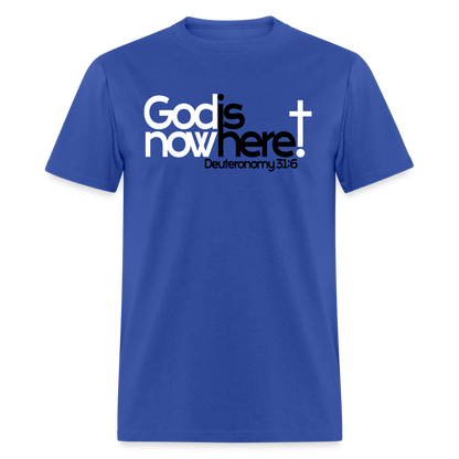 God Is Now Here - royal blue