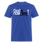 God Is Now Here - royal blue