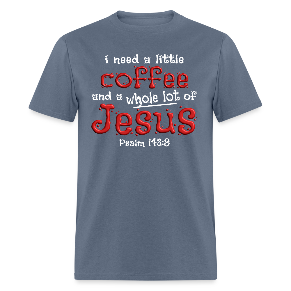 Coffee & Jesus - denim