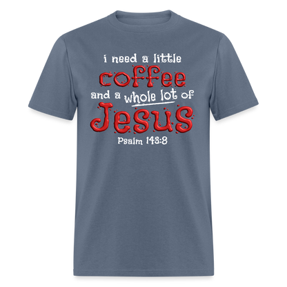 Coffee & Jesus - denim