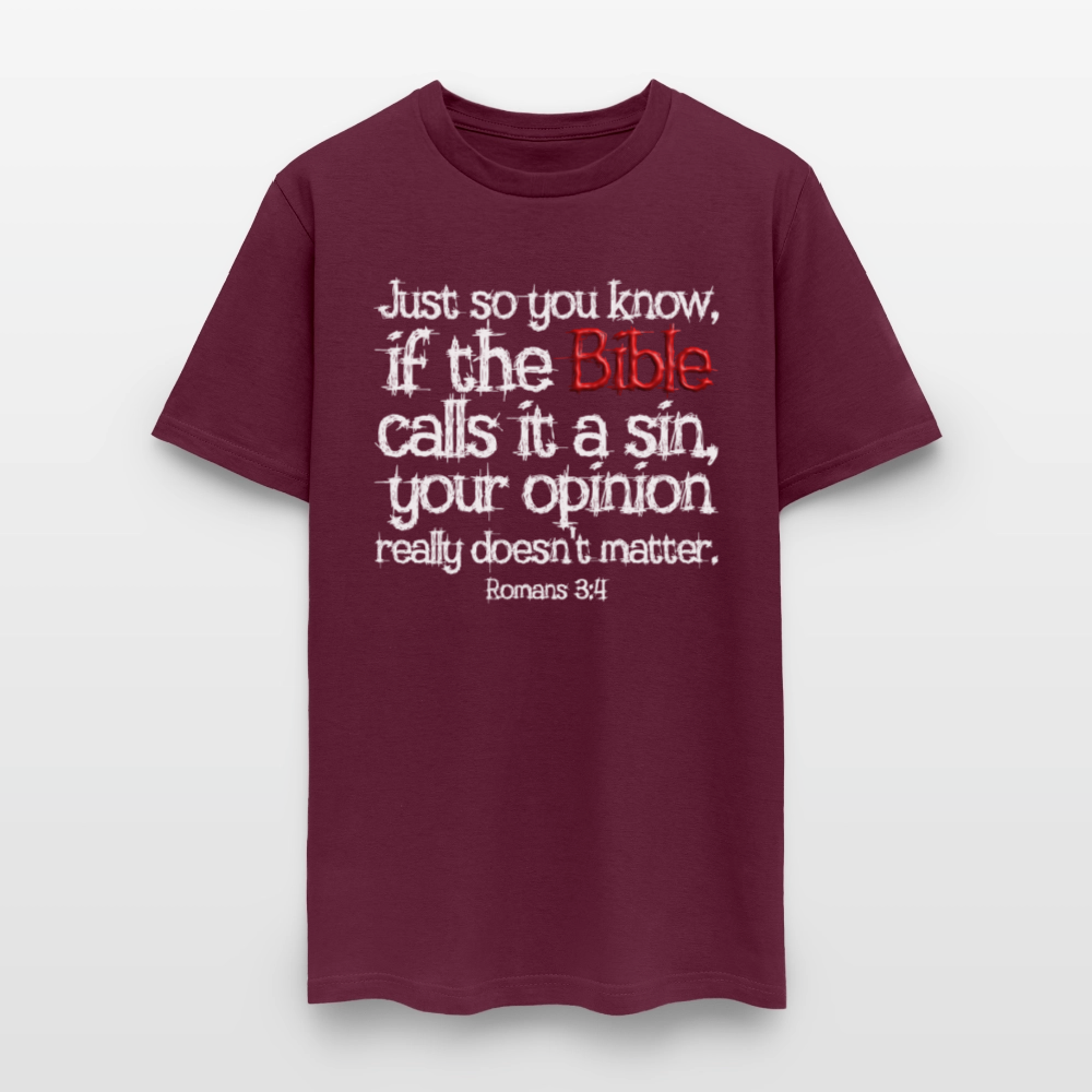 If the Bible Calls it a Sin - burgundy