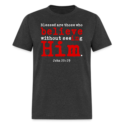 Believe in Him - heather black