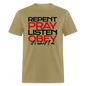 Repent Pray Listen Obey - khaki