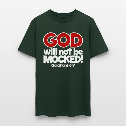 God Will Not Be Mocked - forest green