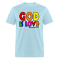 GOD is Love - powder blue